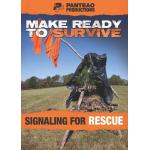 Make Ready to Survive: Signaling for Rescue