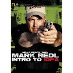 Panteao Productions: Make Ready with Mark Redl Intro to IDPA