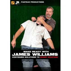 Panteao Productions: Make Ready with James Williams Continuing Solutions to Edged Weapons