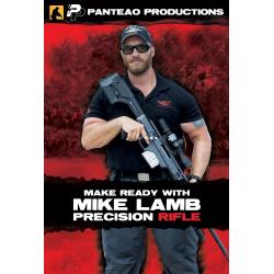 Panteao Productions: Make Ready with Mike Lamb: Precision Rifle Video