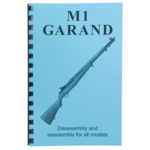 Gun-Guides ASSEMBLY AND DISASSEMBLY GUIDE FOR THE M1 GARAND - $7.94 at Shooting Surplus