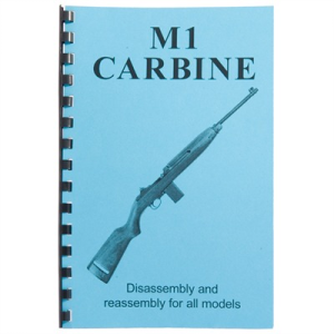Gun-Guides 09-M1CAR Assembly and Disassembly Guide for M1 Carbine