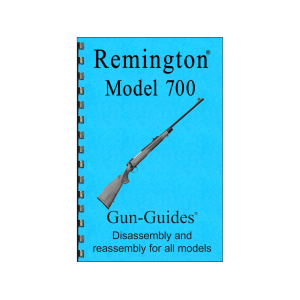 Gun Guides Takedown Guide Remington Model 700 Rifle - Gun Guides