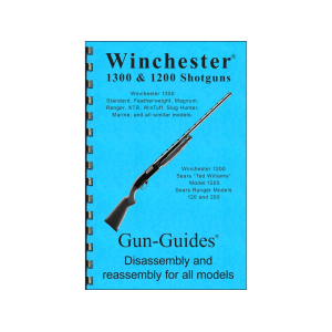 Gun Guides Takedown Guide Winchester 1300 Shotguns - Gun Guides