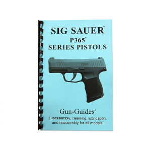 Gun Guides Takedown Guide Sig Sauer P365 - Gun Guides