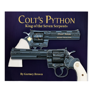 Colt's Python - King of the Seven Serpents by Gurney Brown - Blue Book Publications