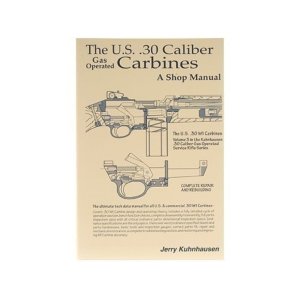 Heritage Gun Books U.S. .30 Cal. Gas Operated Carbine Shop Manual - Heritage