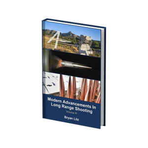 Modern Advancements in Long Range Shooting Volume 3 by Bryan Litz - Applied Ballistics