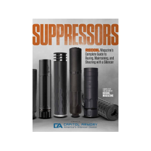 SUPPRESSORS: Recoil Magazine's Complete Guide to Buying, Maintaining, and Shooting with a Silencer by Recoil Editors