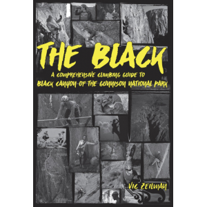 The Black Canyon Guidebook by Vic Zeilman