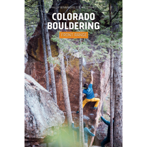 Sharp End Publishing Sharp End Publishing Colorado Bouldering: Front Range by Phillip Benningfield and Matt Samet Guidebook