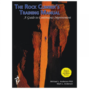Fixed Pin Publishing Rock Climbers Training Manual by Mike and Mark Anderson Book
