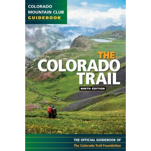 Mountaineer's Books The Colorado Trail, 9th Edition