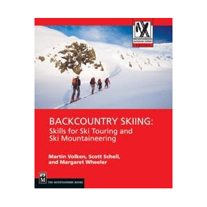 Mountaineer's Books Backcountry Skiing: Skills for Ski Touring and Ski Mountaineering by Volken, Schell, and Wheeler