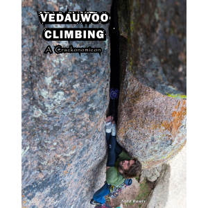 Splitter House Publishing Vedauwoo Climbing a Crackonomicon Climbing Guidebook by Todd Rawls