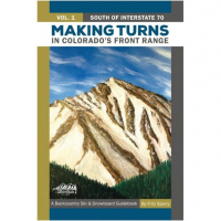 Giterdun Publishing Giterdun Publishing Making Turns in Colorado's Front Range, Volume 1 - South of I-70 by Fritz Sperry