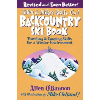 Allen & Mike's Really Cool Backcountry Ski Book, 2nd Edition