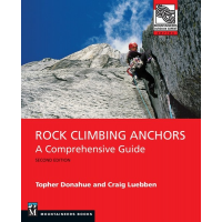 Mountaineers Books Mountaineer's Books Rock Climbing Anchors 2nd Edition, by Donahue & Leubben Book