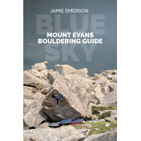 Sharp End Publishing Mount Evans Bouldering Guide 2022 Blue Sky Edition Guidebook