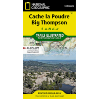 Trails Illustrated Trails Illustrated 101 Cache La Poudre, Big Thompson