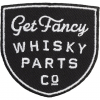 Whisky Parts Co. Get Fancy Patch