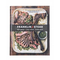 Franklin Steak: Dry-Aged. Live-Fired. Pure Beef.