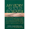 My Story As Told By Water