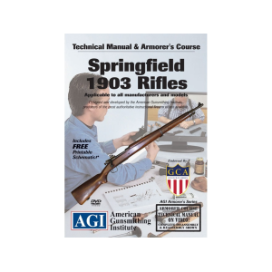 American Gunsmithing Institute (AGI) Technical Manual & Armorer's Course Video "Spingfield 1903 & 1903 A3" DVD