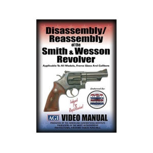 American Gunsmithing Institute (AGI) Disassembly and Reassembly Course Video "Smith & Wesson Revolvers" DVD
